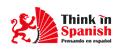 THINK IN SPANISH 